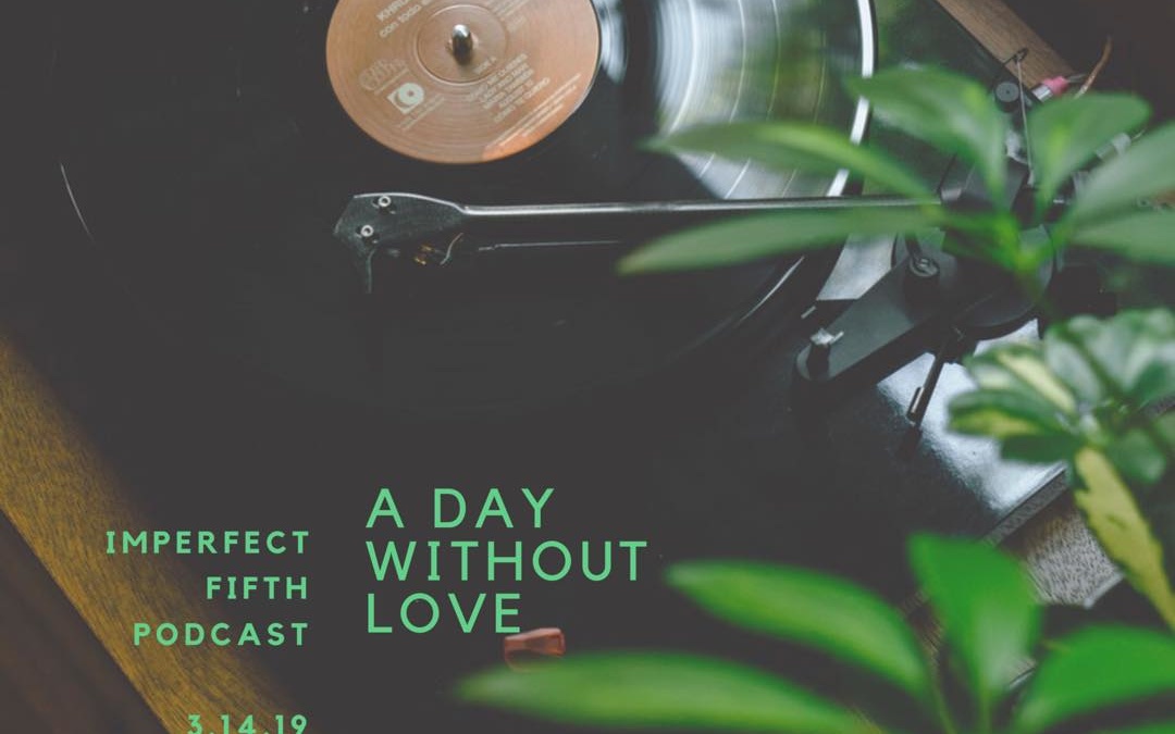 a conversation with a day without love