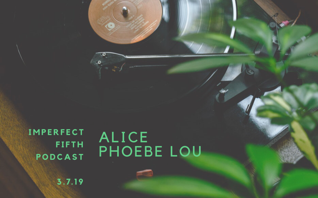 a conversation with alice phoebe lou