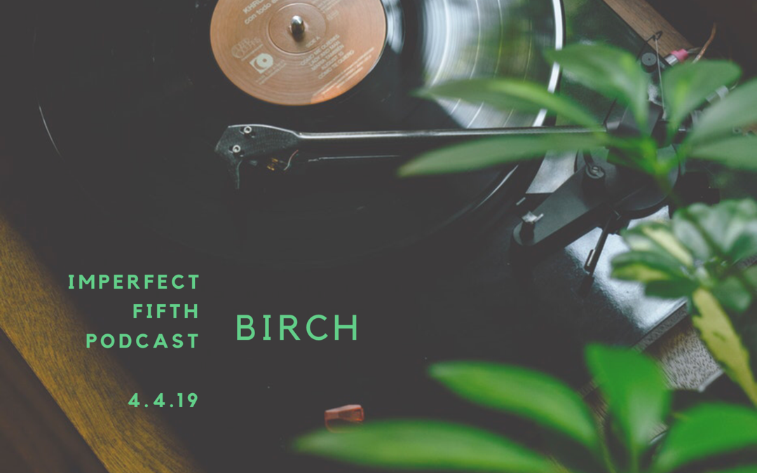 a conversation with birch