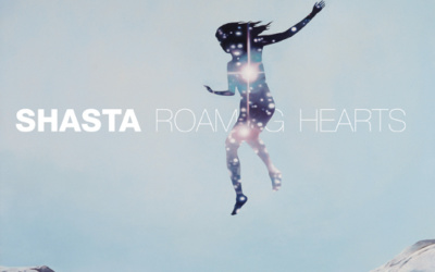 shasta, “roaming hearts”