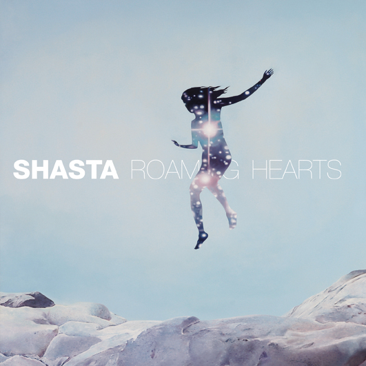 shasta, “roaming hearts”