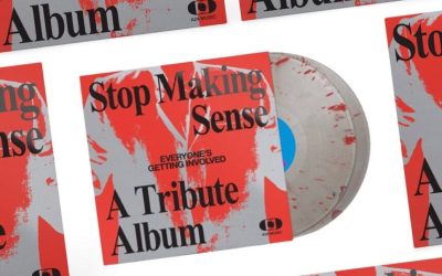 a tribute album heard round the world: “stop making sense: everyone’s getting involved”